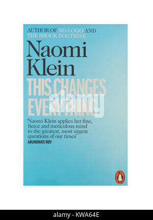 Le livre, cela change tout de Naomi Klein Banque D'Images