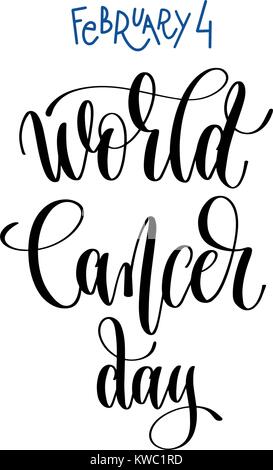 4 février - Journée mondiale contre le cancer - lettrage main texte inscription Illustration de Vecteur
