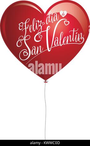 Ballon rouge en forme de cœur avec le message FELIZ DIA DE SAN VALENTIN - Happy Valentine's Day dans la langue espagnole - en lettres blanches Illustration de Vecteur