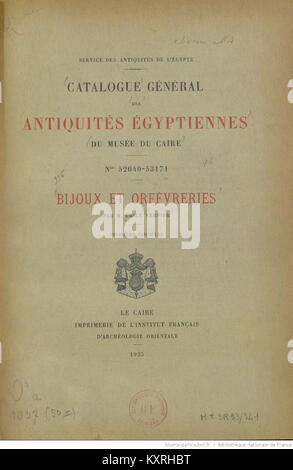 Un catalogue du Musée égyptien du Caire présentant des bijoux égyptiens anciens et des objets en or. Il documente l'artisanat, les techniques et la signification culturelle des ornements des périodes pharaoniques pour l'étude archéologique et historique. Banque D'Images