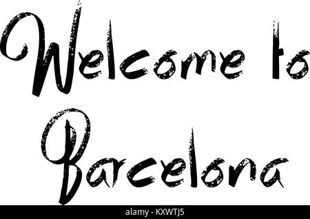 Bienvenue à Barcellona signe texte illustration sur fond blanc Illustration de Vecteur