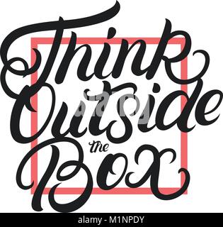 Penser en dehors de la boîte côté lettrage écrite de l'affiche. La calligraphie au pinceau moderne. Citation inspirante pour tee imprimer, carte, affiche. Isolé sur fond Illustration de Vecteur
