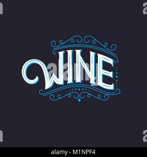 Logo lettrage manuscrit de vin, l'étiquette, de l'emblème. Illustration de Vecteur