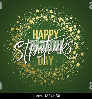 Heureux saint Patricks day greeting poster avec texte lettrage et golden glitter les feuilles de trèfle. Illustration vecteur EPS10 Illustration de Vecteur