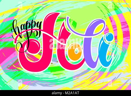 Happy holi lettrage main inscription texte à indian holi printemps Illustration de Vecteur