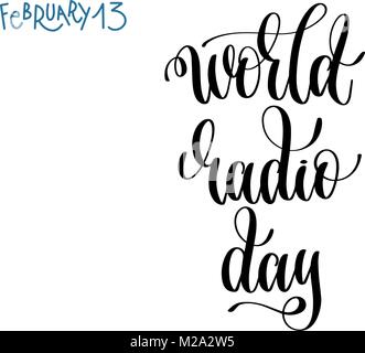 13 février - Journée mondiale de la radio - lettrage main texte inscription Illustration de Vecteur