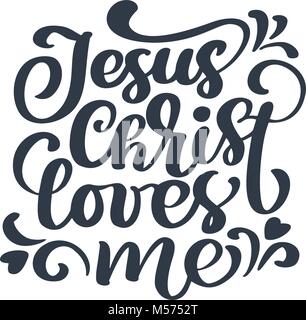 Hand drawn Jésus Christ m'aime texte sur fond blanc. Lettrage calligraphie Vector illustration Illustration de Vecteur