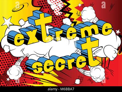 Secret extrême - comic book style phrase sur fond abstrait. Illustration de Vecteur