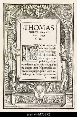 La page de la dédicace de Bâle 1518 Troisième édition de 'l'Utopie' par Sir Thomas More (1478-1535) d'abord publié en 1516, consacrant l'œuvre de Pieter Gillis (1486-1533). Gravure sur bois par Hans Holbein le Jeune (c.1497-1543) avec nom en haut à gauche et à droite des cartouches décoratifs, boarder de putti et marque de Jean Frobens (c.1460-1527) montrant deux mains tenant le caducée en bas au centre. Voir plus d'informations ci-dessous. Banque D'Images