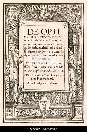 Page de titre de la troisième édition de Bâle 1518 'Utopia' par Sir Thomas More (1478-1535) d'abord publié en 1516. Gravure sur bois par Hans Holbein le Jeune (c.1497-1543) avec nom en haut à gauche et à droite des cartouches décoratifs, boarder de putti et marque de Jean Frobens (c.1460-1527) montrant deux mains tenant le caducée en bas au centre. Voir plus d'informations ci-dessous. Banque D'Images