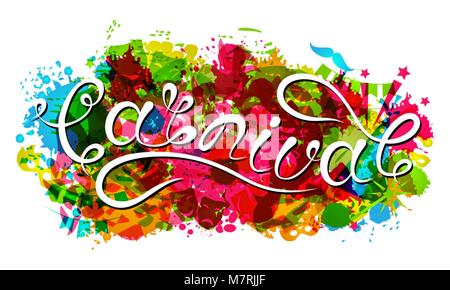 Lettrage dessiné à la main pour le carnaval. Logotype, badge, carte de l'affiche, bannière Illustration de Vecteur