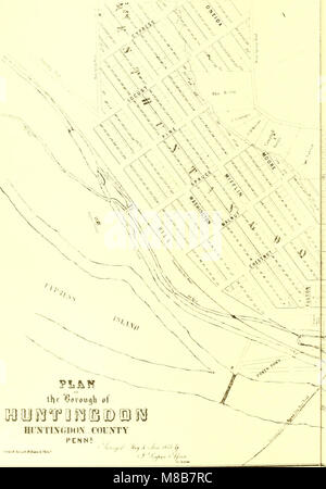 History of Huntingdon and Blair Counties, Pennsylvania (1883) fournit un compte rendu du développement, de l'économie et de la culture de ces deux comtés en Pennsylvanie, détaillant les événements clés, les chiffres historiques et les changements sociétaux. Banque D'Images