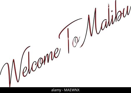 Bienvenue à Malibu signe texte illustration sur fond blanc Illustration de Vecteur