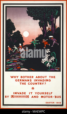 WW1 Propaganda UK 1900 Vintage Travel Poster « Pourquoi s'inquiéter de l'invasion du pays par les Allemands ? Envahissez-vous par le métro et le bus. » Pâques - 1915 Banque D'Images