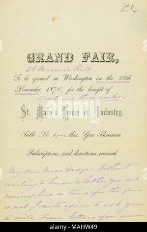 Une note écrite sur une circulaire annonçant l'ouverture du Grand juste pour le bénéfice de la maison de l'industrie. La note demande à Mlle Dodge à écrire des lettres pour le bureau de poste. Titre : lettre signée Ellen B. E. Sherman, Washington, à Mlle Dodge, le 10 novembre 1870 . 10 novembre 1870. Sherman, Ellen Ewing Banque D'Images