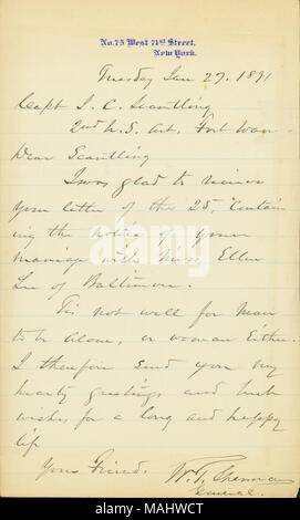 Déclare qu'il a été heureux de recevoir la lettre d'Eléments des mariage avec Ellen Lee de Baltimore. Titre : lettre signée W.T. Sherman, No 75 West 71st Street, New York, au capitaine J.C. Charcoal, Fort Washington, le 27 janvier 1891 . 27 janvier 1891. Sherman, William T. (William Tecumseh), 1820-1891 Banque D'Images