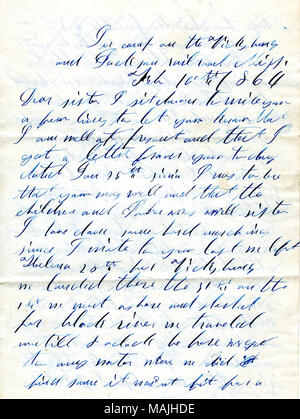Marches décrit dans Vicksburg et Jackson, au Mississippi. Transcription : Dans le camp sur le Vicksburg et Jackson railroad au Mississippi 10 février 1864 Chère sœur m'asseoir, à vous écrire quelques lignes pour vous faire savoir que je suis bien à presant et que j'ai reçu une lettre de vous à jour en date du 25 janvier j'étais à sinia ici[ ?] que vous était bien et que les enfants et John était bien sœur QUE J'ai fait quelques marches dur depuis que j'ai écrit à votre dernière nous avons quitté Helena 28e pour Vicksburg nous y ont atterri le 31ème au 1er nous sommes allés à terre et commencé à black river nous avons voyagé jusqu'à 8 heures avant l'aller Banque D'Images