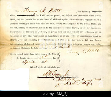 Prête serment d'allégeance au Gouvernement des États-Unis et de l'État du Missouri. Titre : serment de loyauté d'Henry N. Watts du Missouri, dans le comté de Saint Louis . 12 avril 1864. Watts, H.N. Banque D'Images