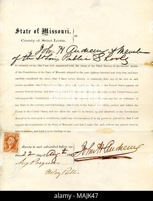 Prête serment d'allégeance au Gouvernement des États-Unis et de l'État du Missouri. Titre : serment de loyauté de John H. Andrews du Missouri, dans le comté de Saint Louis . 25 août 1865. Andrews, J. Banque D'Images