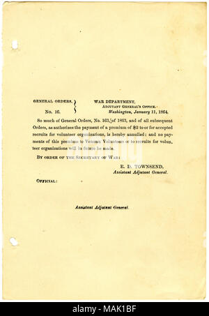 Annuler une partie de l'ordre général, n° 163 de 1863, qui autorise le paiement d'un montant de 2 à accepté de nouvelles recrues pour les organismes bénévoles. Titre : Les commandes générales, n° 16, ministère de la guerre, l'adjudant-général's Office, Washington, le 11 janvier 1864 . 11 janvier 1864. Townsend, E. D. (Edward Davis), 1817 à 1893 Banque D'Images