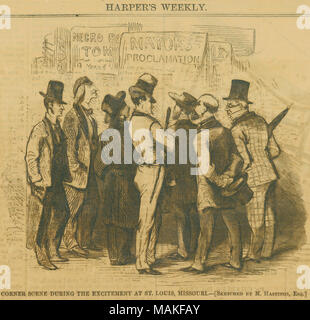 Imprimer de plusieurs hommes debout devant des signes. Au cours de la scène d'angle 'excitation au ST. LOUIS, MISSOURI. - [Esquissés PAR M. HASTINGS, Esq.]' (imprimé ci-dessous l'image). Coupure de journal de Harper's Weekly, 1 juin 1861, page 349. Titre : 'Corner scène au cours de l'excitation à St Louis, Missouri.' . 1 juin 1861. Mat Hastings Banque D'Images