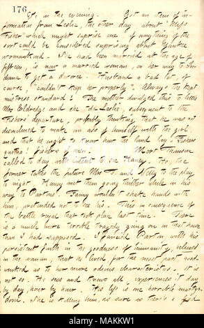 Au sujet de Fanny Fern et James Parton's mariage. Transcription : &c dans la soirée. S'est un élément d'information à partir de [William] Leslie, l'autre jour, à propos de ?ǣMiss Fisher ? Ce qui pourrait surprendre un, si rien de la sorte ne pouvait être considéré comme surprenant à propos de Yankee womankind. Elle avait été mariée à l'âge de 15 ans, est maintenant une femme mariée, sur son chemin à l'Indiana pour obtenir un divorce. Mari un mauvais lot, bien sûr, le ?ǣcouldn ?t garder son correctement.  ? Toujours la gardé mistress standard ! La mère divulgué ce à peu Mme Eldredge et elle a dit à Leslie, à la suite de les pêcheurs ? Départ, probablement Banque D'Images