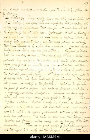 Décrit son voyage à travers l'Atlantique à New York sur l'État de Washington. Transcription : moi. Je fume et parler avec modération, et tournez au début, se lever d'environ 7. [21. Samedi à 22. Dimanche] squally humide jours, quelque peu la bruine tomber, mais qu'une pulvérisation plus, fine et impalpable, mais qui pénètre partout et de mouillage, de sorte que lorsque vous, la nuit, se transformer en lit, tis évocateurs de la cure d'eau froide. La nuit dernière, j'ai écrit (le dimanche), était un rude, le vent et les moyens des vagues dans blustrous les concerts, le tableau de bord de l'eau génial d'entendre, et le navire tangue si soudainement que j'étais une fois qu'aro Banque D'Images