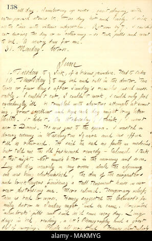 Décrit une maladie, et une visite au Dr Edward Dixon. Transcription : toute la journée, grimper dans les rochers, quoit en jouant avec des pierres de fortune &c. La belle et chaude journée. Je suis tout le temps malade avec une extrême l'indigestion. Retour par 7. Je ne pouvais pas manger ?t au cours de la journée ou au retour ? Ainsi a pris des pilules et se mit au lit. Un jour fatigué pour moi. 31. Lundi. Pire encore. [1 juin. Mardi à 10. Jeudi] malade, d'un ictère bilieux. A prendre pour mon lit et appeler le médecin.Les trois ou quatre jours après dimanche's rambles passé misérablement. Je ne peux pas manger, je ne pouvais pas travailler, je ne pouvais que sentir extrêmement malade, être troub Banque D'Images