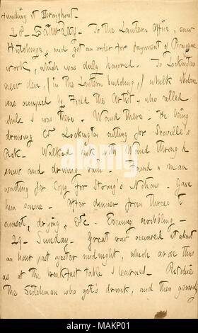 Décrit un incident survenu à sa pension de famille. Finition : transcription il tout au long. 28. Samedi. À la lanterne, Richard B. [vu] Hutchings, et a obtenu une ordonnance de paiement de Picayune, travail qui a été dûment respecté. Pour Lockingtons new den, (dans la lanterne, bâtiment) whilk whilome a été occupé par l'artiste sur le terrain, qui a appelé pendant que j'étais là. [Alfred Waud] là. Il se coupe pour dessin & Lockington [Joe] Scoville ?s Pick. Revenus à pied avec la neige et la conduite Waud pluie. Trouvé un homme en attente de copie pour [Thomas W.] Strong ?s notions. Lui a donné quelques. Après le dîner de trois à Sun Banque D'Images