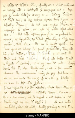 Charley Brown mentionne son retour à New York pour une visite. Transcription : à Wells & Webb ?s &c, enfin à 1 o ?clock est retourné à construire avec une poche remplie de journaux et un énorme tas de bois-blocs pour s'appuyant sur. [Entrer] Entring Swinton & Fay ?s prix [290] Broadway, à ma grande surprise j'y ai trouvé ? Charley Brown ! Il était venu à Boston, accompagnant sa sœur [Emma Brown], et avec son frère Alfred [Brown] appelé ici. Mais peu de souffrance de vieux ? Par hasard sa manière, son eloquential florissant, égoïste un peu exagérée, qu ?s tout. Il était en spi puissant Banque D'Images