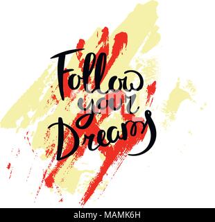 Citation de motivation à la main. Vecteur de création typographie concept pour la conception et l'impression. Prêt pour les cartes, t-shirts, étiquettes, autocollants, affiches. Illustration de Vecteur