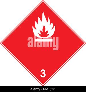 Classe 3 - Matières dangereuses produits inflammables transportés panneau d'avertissement. Dans l'icône de la flamme blanche red diamond Illustration de Vecteur