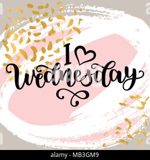 J'aime le mercredi. Lettres de motivation devis pour les employés de bureau, début de la semaine. La calligraphie au pinceau noir moderne sur abstract colorful texture. Pos Illustration de Vecteur