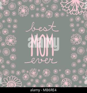 Carte de vœux à doodle fête des mères avec texte manuscrit meilleur maman jamais, dans l'image avec des fleurs - vector Illustration de Vecteur