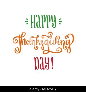 Joyeux Thanksgiving Day. carte de vœux ou banner, lettrage isolé sur fond blanc. Vector illustration. Illustration de Vecteur