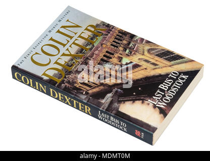 Dernier bus à Woodstock par Colin Dexter, un roman Inspecteur Morse Banque D'Images