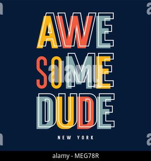 T-shirt print / design graphique original Tee / The dude New York typographie / vecteurs Illustration de Vecteur