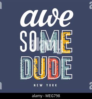 T-shirt print / design graphique original Tee / The dude New York typographie / vecteurs Illustration de Vecteur