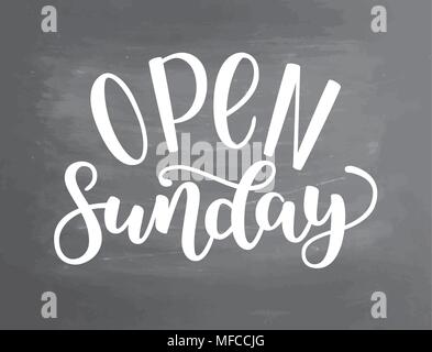 Ouvert du dimanche handlettering isolé sur fond texturé, tableau d'illustration vectorielle. Encre pinceau lettrage. La calligraphie moderne pour les lieux publics, magasins et d'autres Illustration de Vecteur