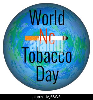 Journée mondiale sans tabac. Concept de l'événement. 31 mai. Nom de l'événement, la cigarette. Contexte - la planète Terre, isolé sur fond blanc Illustration de Vecteur