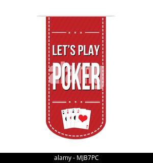 Let's play poker design de bannières sur fond blanc, vector illustration Illustration de Vecteur