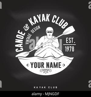 Canot et kayak Club logo sur le tableau. Vector illustration. Concept pour chemise, imprimer, stamp ou tee. Typographie vintage design avec la kayakiste silh Illustration de Vecteur