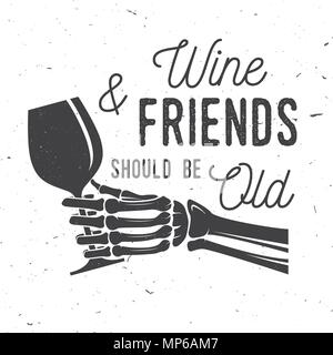 Vin et les amis devraient être vieux. Vector illustration. Vintage design pour winery company, bar, pub, boutique, marque et restaurant d'affaires. Coaster pour verres à vin Illustration de Vecteur