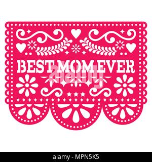 Meilleur vecteur jamais Maman, carte de souhaits Bonne Fête des mères - papel picado design mexicain en rose décoration Illustration de Vecteur