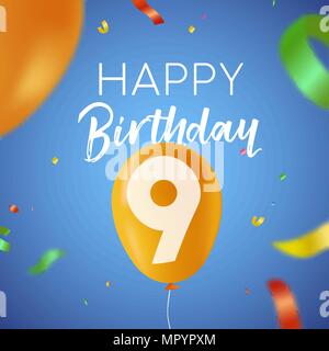 Joyeux anniversaire 9 ans neuf design amusant avec nombre de ballons et de confettis multicolores décoration. Idéal pour les fêtes d'invitation ou carte de vœux. Vecteur EPS10 Illustration de Vecteur