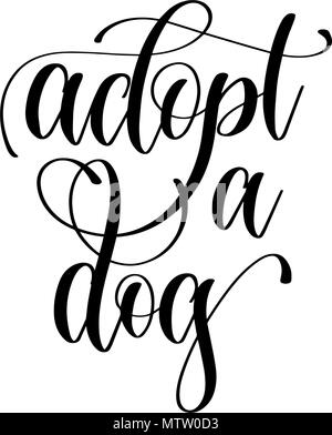 Adopter un chien - lettrage main positive texte citer Illustration de Vecteur