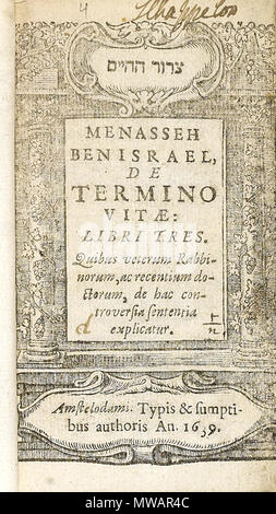 . Anglais : Tzeror ha-Haïm, de termino vitae : libri tres. (Expositions sur le span rabbinique de la vie humaine) Menasseh Ben Israël, Amsterdam : 1639. À la fin des années 1630, Menasseh Ben Israël (1604-1657), le célèbre rabbin d'Amsterdam, l'auteur et de l'imprimante a écrit une série d'œuvres en latin sur divers problèmes théologiques, tous les imprimés à Amsterdam-De Creatione (1635), De Resurrectione Mortuorum (1635), et le présent travail, de termino Vitae (1639). Ici, Menasseh insiste sur les l'universalité du salut et sur la liberté de l'homme. Manassé a expliqué le point de vue juif sur la durée de vie humaine (première Banque D'Images