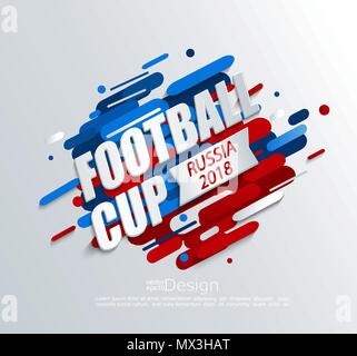 Vector illustration pour un football cup 2018 sur la dynamique de l'arrière-plan. Pour le championnat de soccer.Idéal pour la conception de cartes, invitations, cartes-cadeaux, flyers, brochures, bannières et ainsi de suite. Illustration de Vecteur