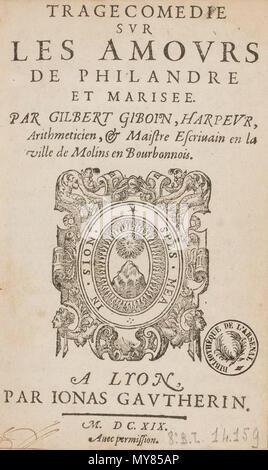 . English : Page de titre des amours de Philandre et Marisée, par Gilbert Giboin (1619) . 23 août 2015. (Lyon : Gautherin, 1619). Paris, Bibl. Arsenal. 210 Giboin Philandre Banque D'Images