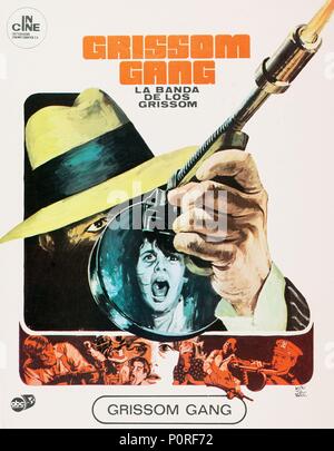 Film Original Titre : LE GRISSOM GANG. Titre en anglais : LE GRISSOM GANG. Film Réalisateur : ROBERT ALDRICH. Année : 1971. Crédit : AMERICAN BROADCASTING COMPANY / Album Banque D'Images